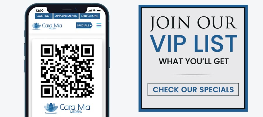 Join Cara Mia MEDSPA VIP List